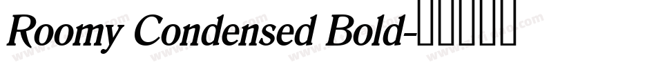 Roomy Condensed Bold字体转换